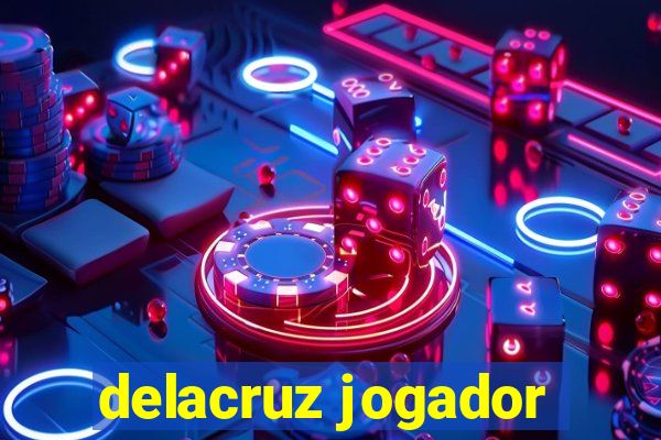 delacruz jogador